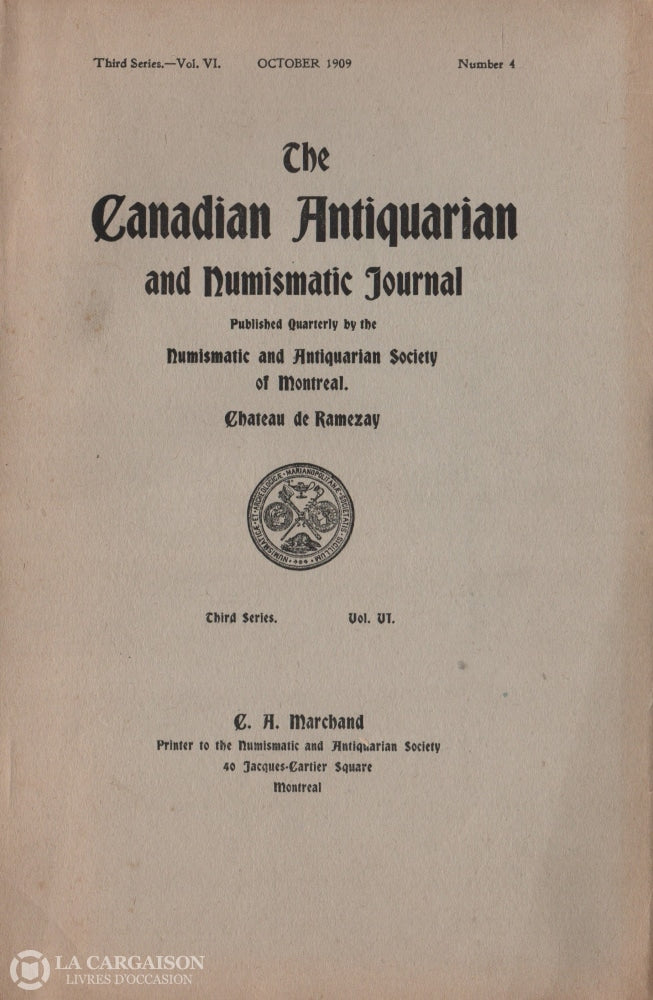 Collectif. Canadian Antiquarian And Numismatic Journal (The) - Third Series Volume 6 No 4 Livre