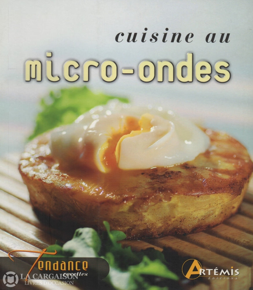 Collectif. Cuisine Au Micro-Ondes Livre