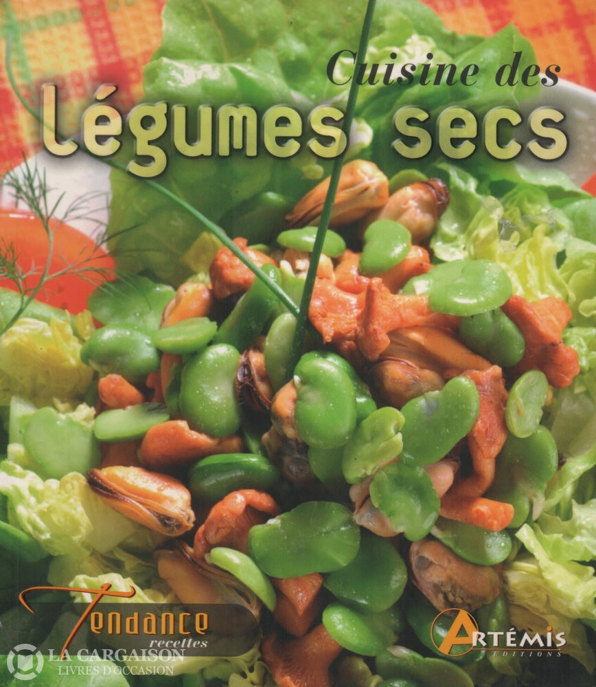 Collectif. Cuisine Des Légumes Secs Livre