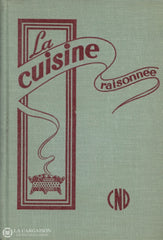 Collectif. Cuisine Raisonnée (La) - 7E Édition Livre