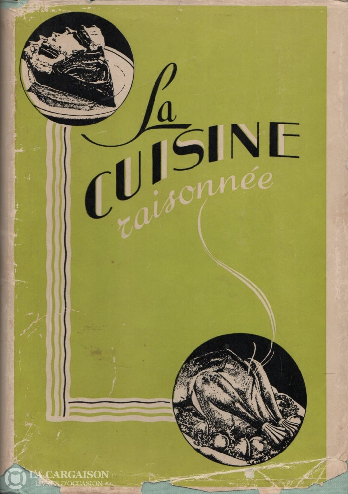 Collectif. Cuisine Raisonnée (La) - 9E Édition Revue Augmentée Livre