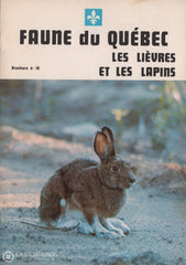 Collectif. Faune Du Québec (Complet En 12 Fascicules) Livre