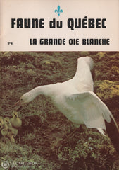 Collectif. Faune Du Québec (Complet En 12 Fascicules) Livre