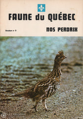 Collectif. Faune Du Québec (Complet En 12 Fascicules) Livre