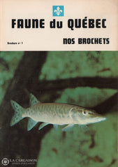 Collectif. Faune Du Québec (Complet En 12 Fascicules) Livre