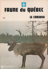 Collectif. Faune Du Québec (Complet En 12 Fascicules) Livre