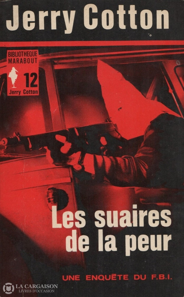 Collectif. Jerry Cotton (Une Enquête Du F.b.i.) - Tome 12:  Les Suaires De La Peur Livre