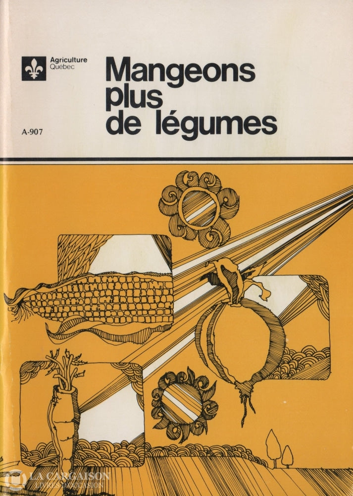 Collectif. Mangeons Plus De Légumes Livre