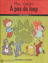 Collectif. Mon Cahier:  À Pas De Loup - Cahier Dexercices Livre