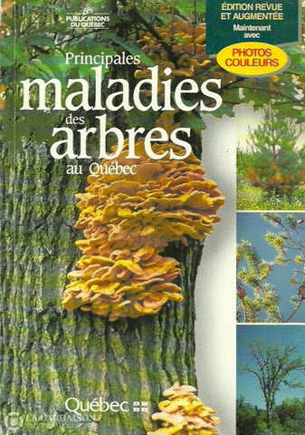 Collectif. Principales Maladies Des Arbres Au Québec Doccasion - Bon Livre