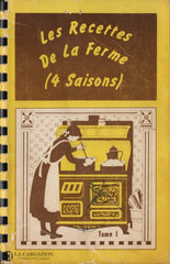 Collectif. Recettes De La Ferme (4 Saisons) (Les) - Tome 01 3E Édition Livre