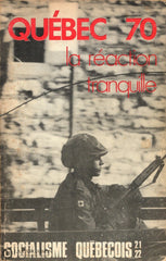 Collectif. Socialisme Québécois - Numéros 21-21:  Québec 70 La Réaction Tranquille Livre