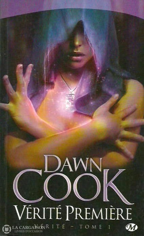 Cook Dawn. Vérité. Tome 1. Vérité Première. Doccasion - Très Bon Livre