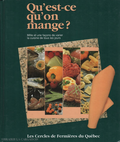 Copie De Collectif. Quest-Ce Quon Mange - Volume 1 Doccasion Bon Livre