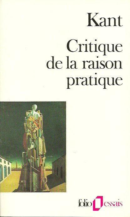 KANT, EMMANUEL. Critique de la raison pratique