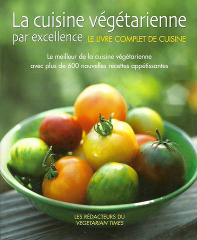 COLLECTIF. La cuisine végétarienne par excellence