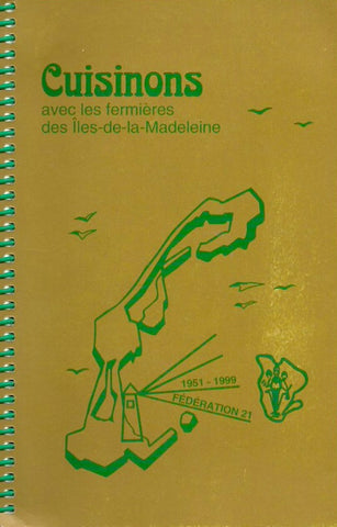 RODREIGUE, GISELE. Cuisinons avec les fermières des Îles-de-la-Madeleine