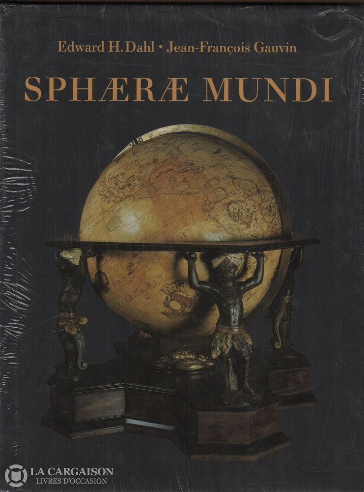 Dahl-Gauvin. Sphaerae Mundi Livre