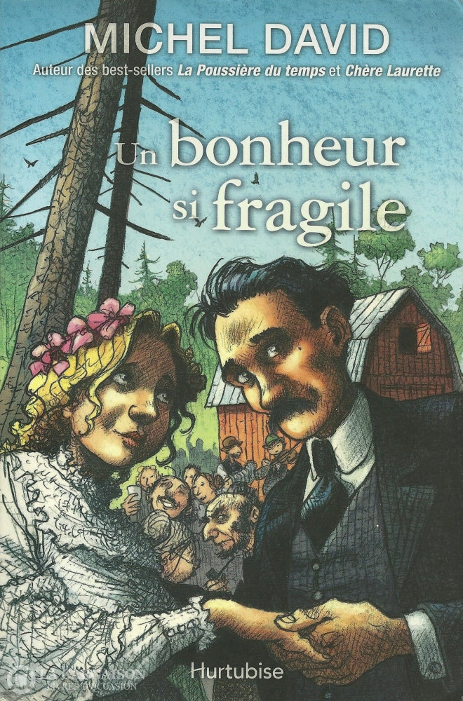 David Michel. Un Bonheur Si Fragile - Tome 01:  Lengagement Livre