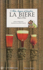 Deer Mario. Ales Lagers Et Lambics:  La Bière Livre