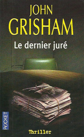 GRISHAM, JOHN. Le dernier juré