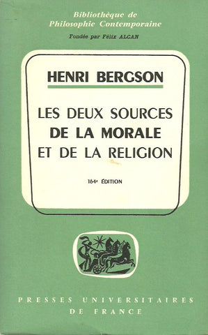 BERGSON, HENRI. Les deux sources de la morale et de la religion