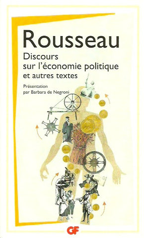 ROUSSEAU, JEAN-JACQUES. Discours sur l'économie politique et autres textes