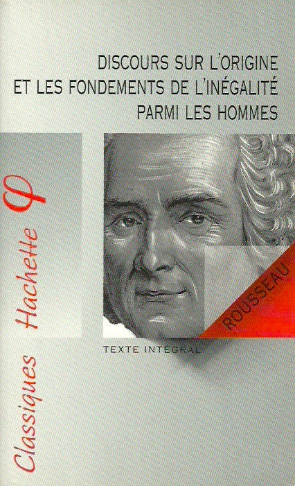 ROUSSEAU, JEAN-JACQUES. Discours sur l'origine et les fondements de l'inégalité parmi les hommes