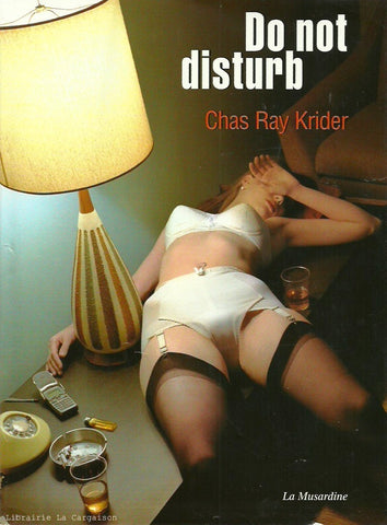 KRIDER, CHAS RAY. Do not disturb