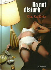 KRIDER, CHAS RAY. Do not disturb