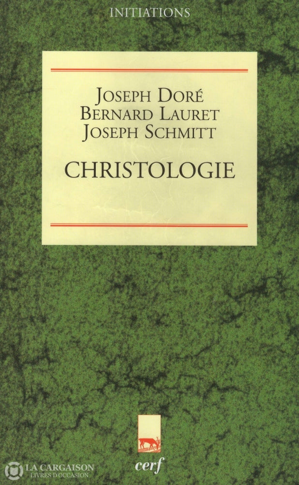 Dore-Lauret-Schmitt. Christologie Livre