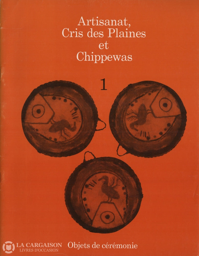 Emori Eiko. Artisanat Cris Des Plaines Et Chippewas (Complet En 9 Fascicules) Livre