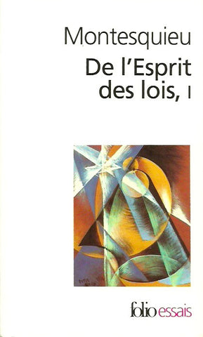 MONTESQUIEU. De l'Esprit des lois. Tome 1.