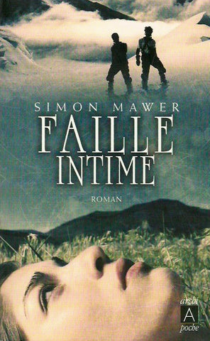 MAWER, SIMON. Faille intime