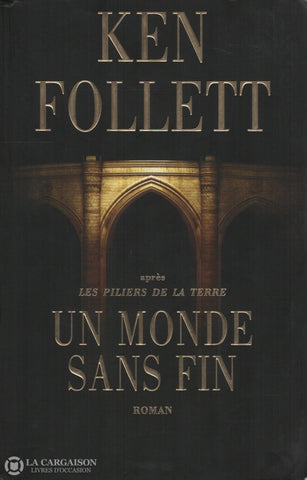 Follett Ken. Un Monde Sans Fin Livre