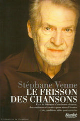 VENNE, STEPHANE. Le Frisson des chansons