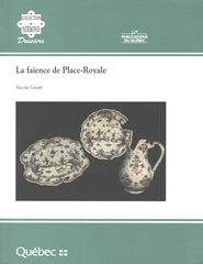 Genet Nicole. Faience De Place-Royale (La) Livre