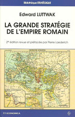 LUTTWAK, EDWARD. La Grande stratégie l'Empire romain