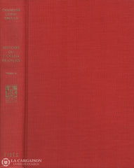 Groulx Lionel. Histoire Du Canada Français Depuis La Découverte - Tomes I & Ii (Complet En 2