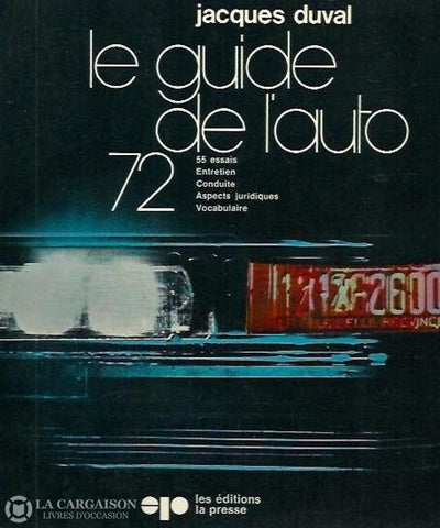 Guide De Lauto (Le). Le Guide De Lauto 1972 Doccasion - Bon Livre