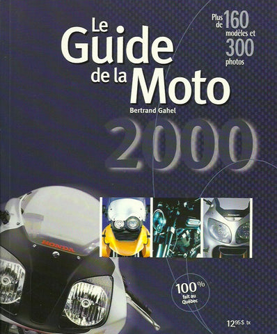 GUIDE DE LA MOTO (LE). Le Guide de la Moto 2000