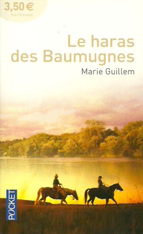 GUILLEM, MARIE. Le haras des Baumugnes