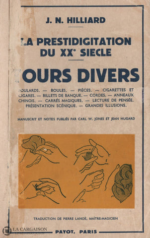 Hilliard John Northern. Prestidigitation Du Xxe Siècle (La):  Tours Divers Livre