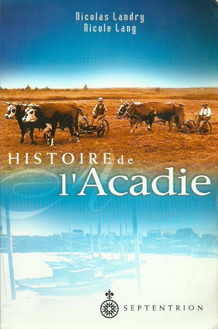 LANDRY, NICOLAS. Histoire de l'Acadie