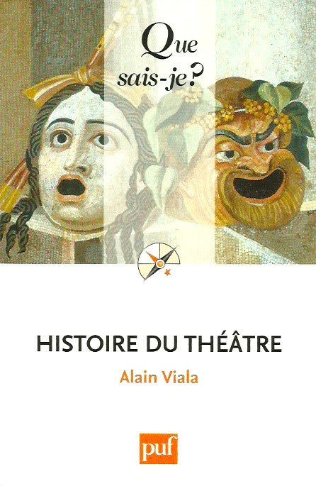 VIALA, ALAIN. Histoire du théâtre