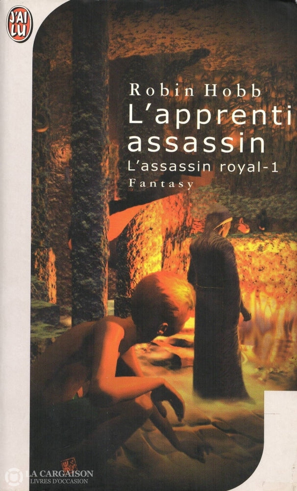 Hobb Robin. Assassin Royal (L) - Tome 01:  Lapprenti Assassin Livre