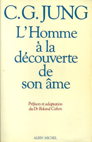 JUNG, CARL GUSTAV. Homme à la découverte de son âme (L')