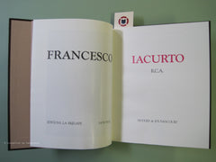 IACURTO, FRANCESCO. Francesco Iacurto, R.C.A. (Coffret: un volume sous étui) (Dédicacé)