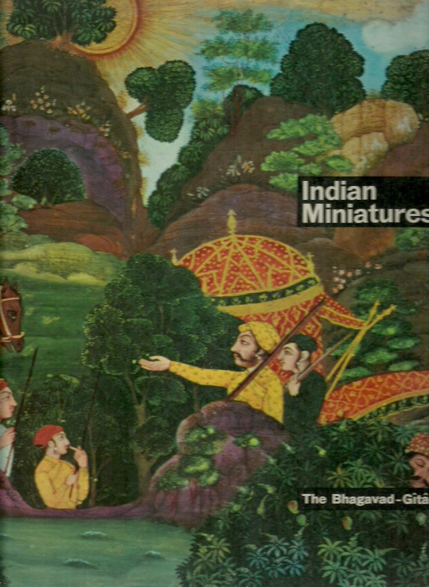 COLLECTIF. Indian Miniatures. The Song Celestial or Bhagavad-Gîtâ.