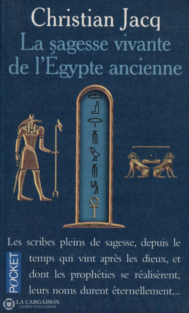 Jacq Christian. Sagesse Vivante De Légypte Ancienne (La) Livre